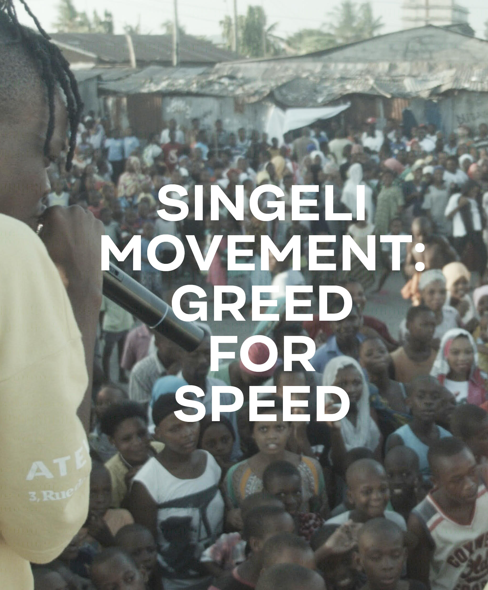 Avant Art Film – Singeli Movement: Greed for Speed