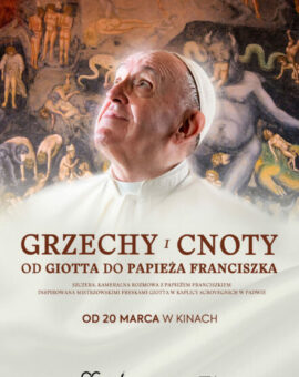 Grzechy i cnoty. Od Giotta do Papieża Franciszka | FKS